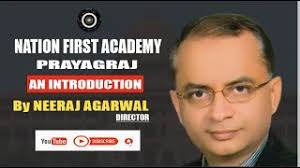 An introduction of Nation First Academy Prayagraj by Neeraj Agarwal