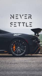 Download Never Settle Wallpaper By Ratanbagh 79 Free On Zedge Now Browse Millions Of Popular 007 Car Iphone Wallpaper Sports Car Wallpaper Car Wallpapers