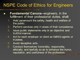 This continuing education course is written specifically for professional engineers with the objective of relating to and enhancing the practice of engineering and to familiarize the professional engineer with the code of ethics of the national society of professional engineers (nspe). Codes Of Ethics The Value In Developing A Code Of Ethics For A Profession Or In An Organization Module 2 In The Teaching Engineering Ethics Series Ppt Video Online Download