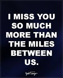 These 18 Quotes That Prove Love Knows No Distance Distance Love Quotes Long Distance Love Quotes Missing You Quotes For Him