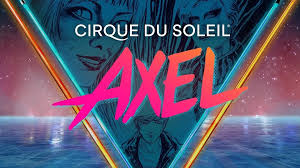 Cirque Du Soleil Axel Presale Passwords Ticket Crusader