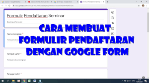 Check spelling or type a new query. Cara Membuat Form Pendaftaran Dengan Google Form Youtube