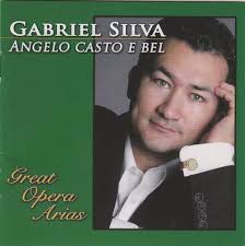 Francesco Cilea, Jules Massenet, Wolfgang Amadeus Mozart, Gaetano  Donizetti, Gioachino Rossini, Giuseppe Verdi, Thomas Servinsky, Gabriel  Silva, The Academy Orchestra, Gabriel Silva, Gabriel Silva, Gabriel Silva