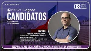 Daniela guzmán, bastián labbé, sindy salazar, luis pérez, andrea campos, javier del río, alexandra machuca. Podcast Lagora Candidatos Fernando Atria Candidato Constituyente Distrito 10 Youtube