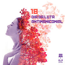 Lutamos por um cuidado ético e uma saúde pública de qualidade e, por isso, somos contra as mudanças na política nacional de saúde mental e nas diretrizes da política nacional sobre drogas (nota técnica 11/2019) e contra o governo bolsonaro e. Ufal Participa Ativamente Da Luta Antimanicomial Universidade Federal De Alagoas