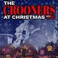 The Crooners at Christmas - MMC Venue, 105 Leicester Rd, Mountsorrel Event Image
