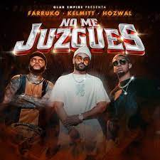 Mp3 Kelmitt Feat Farruko Hozwal No Me Juzgues In 2021 Music For You Latest Music Empire