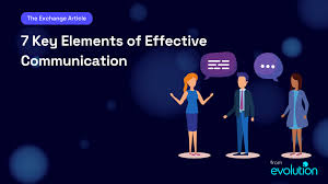 7 Key Elements of Effective Communication - Evolution Recruitment Solutions