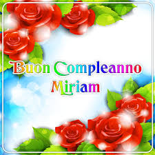Gif animate il meglio del web. Immagini Buon Compleanno Miriam Immagini