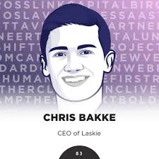 83: Chris Bakke, Founder and CEO of Laskie by Square One: Conversations  with the Best in Business