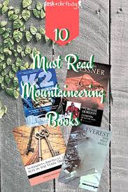 Great savings & free delivery / collection on many items. 10 Best Mountaineering Books Of All Time Read These Epic Stories