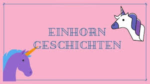 Vielen leuten sind einhörner hauptsächlich aus dem zeichentrickfilm 'das letzte einhorn' (engl. Einhorn Geschichten Zum Ausdrucken Und Online Lesen