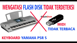 Cara Mengatasi Flash Disk Tidak Terdeteksi Di Keyboard Yamaha Psr S File Midi Tidak Terbaca Youtube