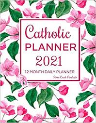 Check out our liturgical calendar selection for the very best in unique or custom, handmade pieces from our calendars & planners shops. Catholic Planner 2021 12 Month Daily Planner Calendar For Women For Monthly Weekly Daily Planning With Liturgical Holy Days Bible Verses Saint Quotes And Floral Cover Products Stone Creek Fladung Victoria