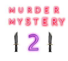 Check spelling or type a new query. New Murder Mystery 2 Logo Murdermystery2