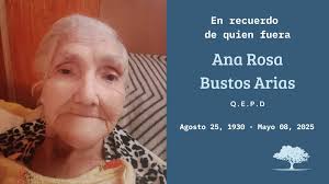 Con profundo pesar comunicamos el fallecimiento de la Sra. Ana Rosa Bustos  Arias. Su velatorio se esta realizando en sede vecinal de la pobl. Ricardo  Lagos ubicada en calle Loma Baja S/N.