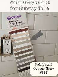 It is a very pleasant grayish color, kind of. Subway Tile Grout Oyster Gray