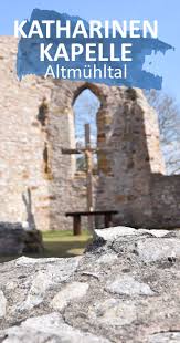 Katharinenkapelle Altmuhltal Reisen Reiseziele Ausflugsziele