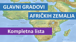 Mapa evrope sa drzavama i glavnim svijet,prezentacije i informacije o drzavama osnovna škola vitomir širola pajo nedešćina 7.razred. Glavni Gradovi Afrike Youtube