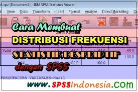 Baca lebih lanjut tentang swot di sini! Cara Membuat Tabel Distribusi Frekuensi Dan Statistik Deskriptif Dengan Spss Spss Indonesia