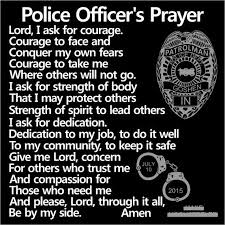 Corrections officer prayer law enforcement primitive wood sign cop deputy le sheriff police blue line. Police Officer S Prayer Policeman S Prayer Police Tribute Law Enforcement Tribute Law Enforcement Re Police Officer Prayer Police Quotes Police Officer