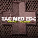Tac Med EDC - MeadHall - OK — Lone Star Medics