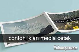 Kita sering mendengar slogan ini di media sosial, televisi, koran, . 6 Contoh Iklan Media Cetak Dan Penjelasannya Yukampus