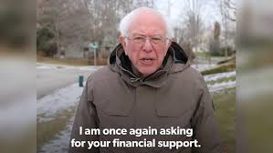 — bernie sanders (@berniesanders) december 30, 2019. I Am Once Again Asking For Your Financial Support Know Your Meme