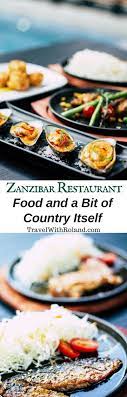 Zanzibar The Beautiful Island And Recipes Travel With Roland Welcome To The Amazing World Of Food Restaurant Recipes Whole Food Recipes Easy Dinner Recipes