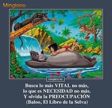Okvidate de las preocupaciones balu el.libro de la semva. Pin En Frases Minglano Es