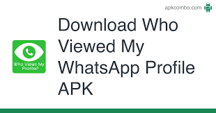 ¿alguna vez piensa en su perfil de visitantes, el perfil de los espectadores , el perfil de los admira por . Who Viewed My Whatsapp Profile Apk 1 02 Android App Download