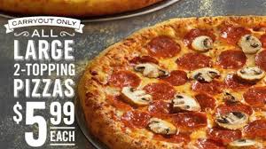 Domino S New Coupon Gets You A Large 2 Topping Pizza For Only 5 99