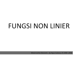Contoh soal fungsi non linear matematika dan jawabannya. Fungsi Non Linier Matematika Ekonomi By Agus Sukoco St Mm Ppt Download
