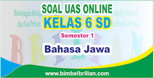 Remen basa jawi kelas 1 2 3 4 5 6 sd erlangga k13 shopee indonesia. Soal Uas Bahasa Jawa Online Kelas 6 Sd Semester 1 Ganjil Langsung Ada Nilainya Bimbel Brilian