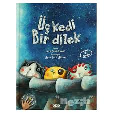 Uc Kedi Bir Dilek Nezih
