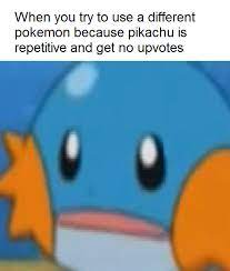 I Herd You Liek Mudkipz Dankmemes