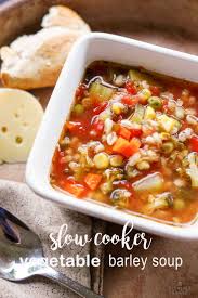 Prep Ahead Slow Cooker Vegetable Barley Soup Made With Seven Vegetables And Vegetable Broth With Pearl Barley Vegetable Barley Soup Barley Soup Barley Recipe