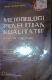 Metode Penelitian Kualitatif Untuk Ilmu Ilmu Sosial By Haris Hardiansyah