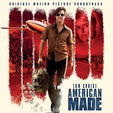 Drug running and arms smuggling. Film Music Site American Made Soundtrack Christophe Beck Varese Sarabande 2017