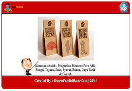 Sebutkan tujuan dari pengemasan produk kerajinan. Kemasan Pengertian Fungsi Tujuan Jenis