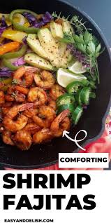 Quick Easy Shrimp Fajitas Recipe In 2020 Comfort Food Recipes Dinners Healthy Taco Recipes Fajita Recipe