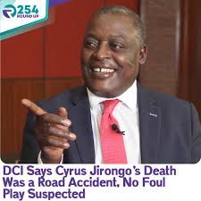 The Directorate of Criminal Investigations (DCI) has formally taken over  investigations into the death of former Lugari MP and Cabinet Minister  Cyrus Jirongo following the emergence of new details surrounding the fatal