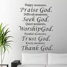 He has given me a place to serve him, a name with which to be known. Bible Wall Stickers Home Decor Praise Seek Worship Trust Thank God Quotes Christian Bless Proverbs Pvc Decals Living Room Mural Buy Home Decor Wall Wall Paper Home Decor Decorations For Home Wall Arts