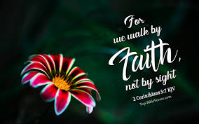 Download, share and comment wallpapers you like. 2 Corinthians 5 7 Christian Bible Verse Desktop Wallpapers