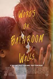 Walton goggins, annasophia robb, andy garcia, molly parker, devon bostick countries: Should I See It Words On Bathroom Walls 2020