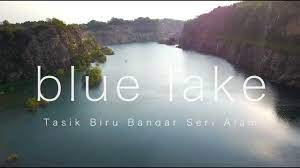 The map created by people like you! The Blue Lake At Bandar Seri Alam Johor Youtube