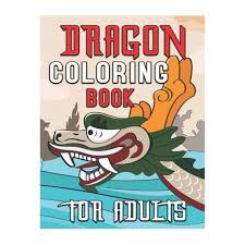 Printable adult dragon coloring page. Dragon Coloring Book For Adults An Adult Coloring Book With Fun Easy And Relaxing Coloring Pages 40 Illustrations Buy Online In South Africa Takealot Com