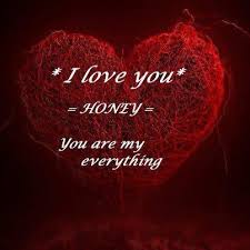  I Love U Honey I Love You Honey Love Marriage Quotes Love You Images