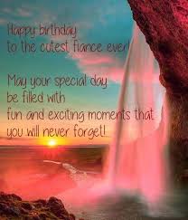 Birthday Wishes For Fiance Male In English Birthday Wishes For Fiance Happy Birthday Images For Fiance Fiance Birthday Wishe Happy Birthday Fiance Birthday Wishes For Fiance Birthday Wishes And Images