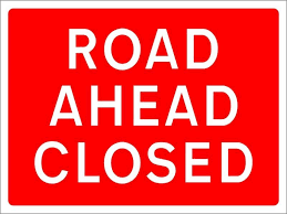 Check spelling or type a new query. Hirst Signs Ltd Road Ahead Closed Road Sign